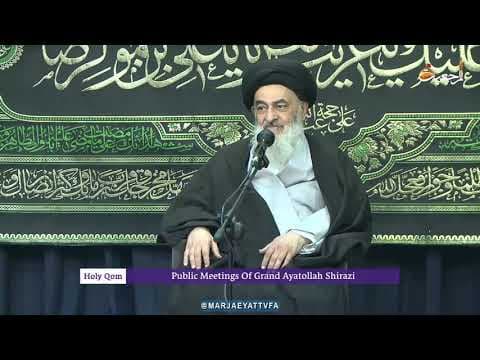 🔸نشست های روزانه با آیت الله العظمی سید صادق حسینی شیرازی دام ظله