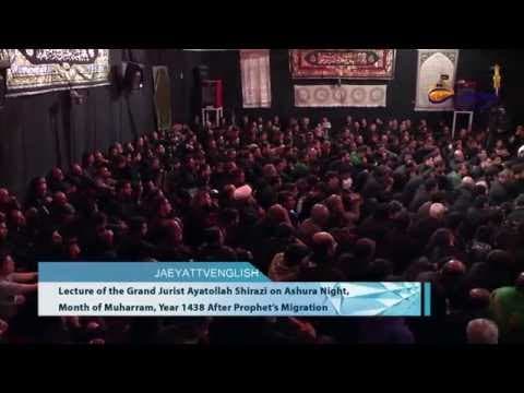 Marjaeyat Horizon- The statements of the Grand Ayatollah Shirazi, Muharram 10